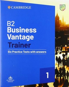 Trainer1: B2 Business Vantage Six Practice Tests with Answers and Downloadable Resources
