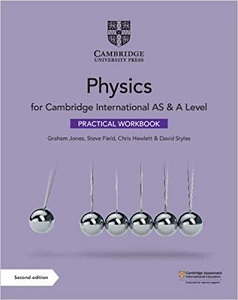 Cambridge International AS & A Level Physics Practical Workbook 2022 Exam