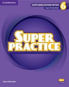 Super Minds  2nd Edition 6 Super Practice Book British English
