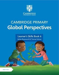 Cambridge Primary Global Perspectives Learner's Skills Book 6 with Digital Access (1 Year)