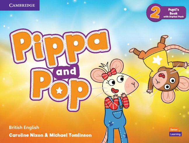 Pippa and Pop 2 Pupil's Book with Digital Pack British English