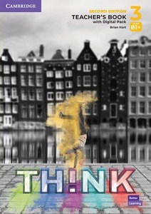 Think 2nd Ed 3 (B1+) Teacher's Book with Digital Pack British English