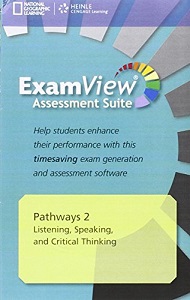 Pathways 2: Listening, Speaking, and Critical Thinking Assessment CD-ROM with ExamView