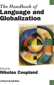 The Handbook of Language and Globalization [Paperback]