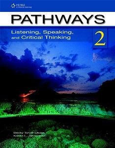 Pathways 2: Listening, Speaking, and Critical Thinking Text with Online WB access code