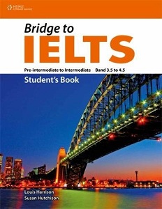 Bridge to IELTS Pre-Intermediate/Intermediate Band 3.5 to 4.5 SB