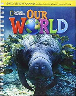 Our World  2 Lesson Planner + Audio CD + Teacher's Resource CD-ROM