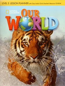 Our World  3 Lesson Planner + Audio CD + Teacher's Resource CD-ROM