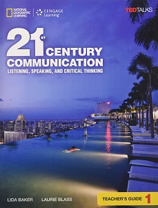 TED Talks: 21st Century Communication 1 Listening, Speaking and Critical Thinking TG