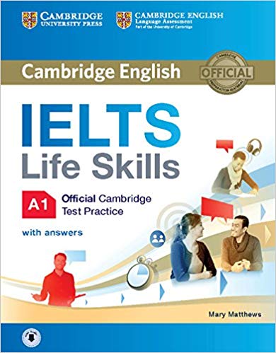 IELTS Life Skills Official Cambridge Test Practice A1 SB with Answers and Audio