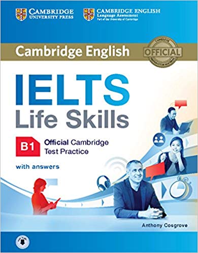 IELTS Life Skills Official Cambridge Test Practice B1 SB with Answers and Audio