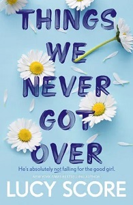 Knockemout Book1: Things We Never Got Over