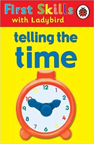 First Skills: Telling the Time