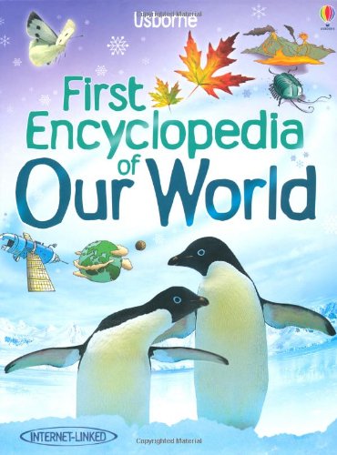 First Encyclopedia of Our World