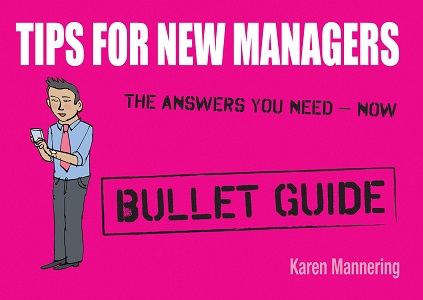Bullet Guides: Tips for New Managers [Paperback]