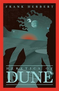 Dune Chronicles Book5: Heretics Of Dune