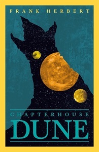 Dune Chronicles Book6: Chapter House Dune