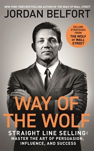 Way of the Wolf: Straight Line Selling
