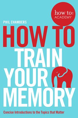 How to Book: Train Your Memory