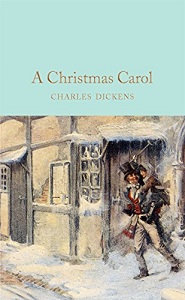 Macmillan Collector's Library: A Christmas Carol: A Ghost Story of Christmas