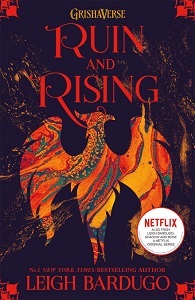 Shadow and Bone. Book 3: Ruin and Rising