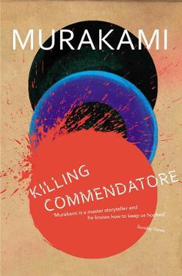 Murakami  Killing Commendatore [Paperback]