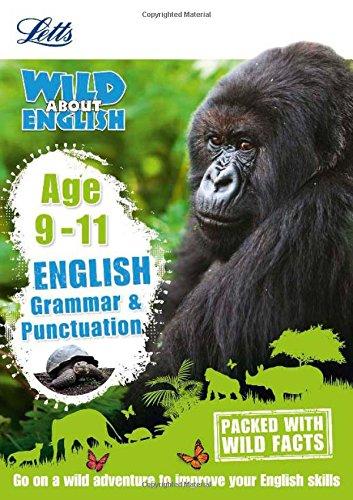 Letts Wild About English: Grammar & Punctuation Age 9-11
