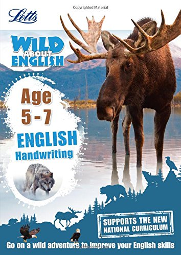 Letts Wild About English: Handwriting Age 5-7