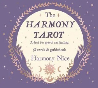 The Harmony Tarot: A Deck for Growth and Healing