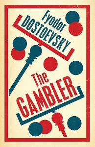 The Dostoyevsky Gambler [Paperback]