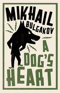 Bulgakov A Dog's Heart [Paperback]