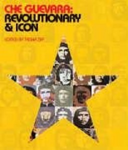 Che Guevara: Revolutionary and Icon [Paperback]
