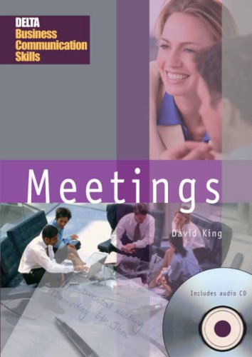 Delta Business Communication Skills: Meetings Book with Audio CD