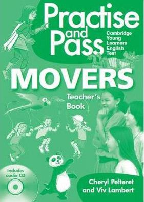 Practise and Pass Movers Teacher's Book with Audio CD