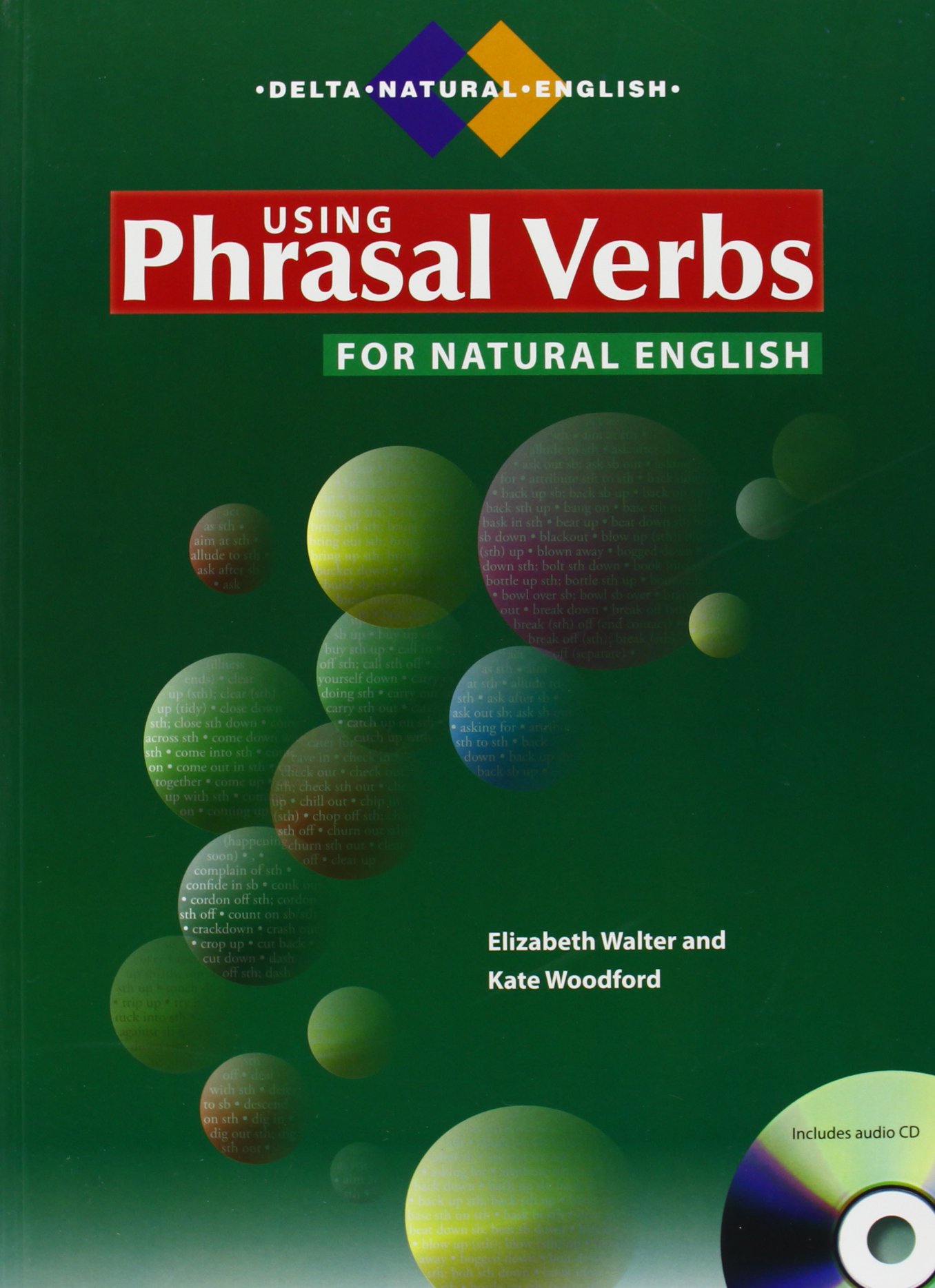Using Phrasal Verbs for natural english Book with Audio CD