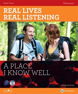 Real Lives, Real Listening Elementary A Place I know Well with CD