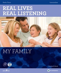 Real Lives, Real Listening Intermediate My Family with CD