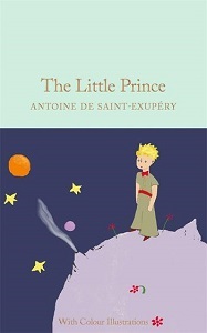 Macmillan Collector's Library: The Little Prince (with Colour Illustrations)