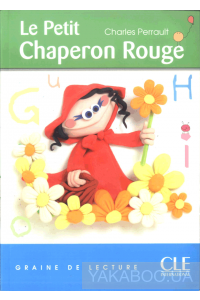 Graine de lecture 1 Le Petit Chaperon Rouge