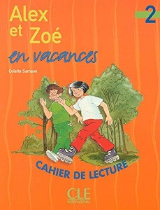 Alex et Zoe en vacances 2