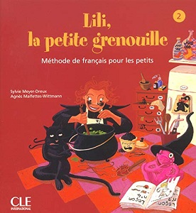 Lili, La petite grenouille 2 Livre de L'eleve