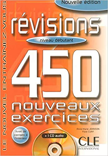 450 nouveaux exerc Revisions Debut Livre + corriges + CD audio