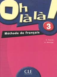Oh La La! 3 Livre de L`eleve