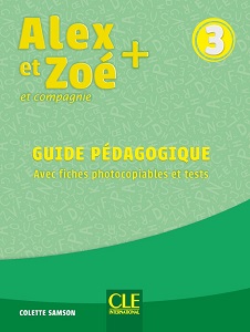 Alex et Zoe+ 3 Guide pedagogique