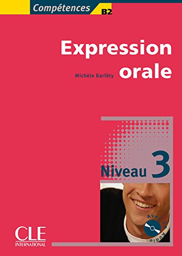 Competences 3 Expression orale + CD audio