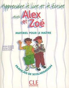Alex et Zoe 1 Apprendre a lire et a ecrire avec Alex et Zoe fichier photocopiable