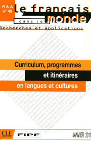 Curriculum, programmes et itine'raires en langues et cultures