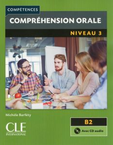 Competences  2e Edition 3 Comprehension orale  Livre + CD audio