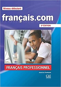 Francais.com 2e Edition Debut Livre + DVD-ROM + Guide de la communication