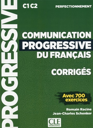 Communication Progr du Franc 2e Edition Niveau Perfectionnement C1-C2 Corriges